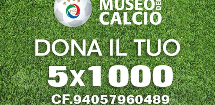 Con la dichiarazione dei redditi si può donare il 5x1000 alla Fondazione Museo del Calcio